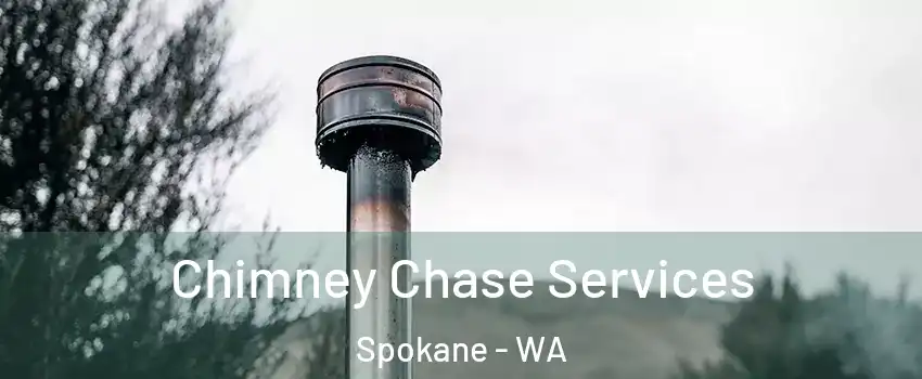  Chimney Chase Services Spokane - WA