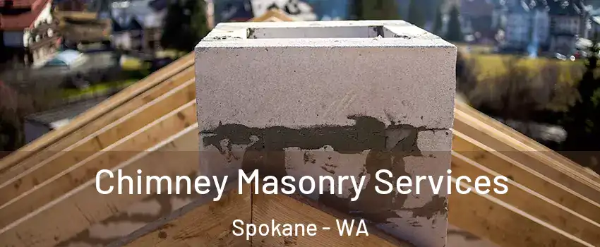  Chimney Masonry Services Spokane - WA