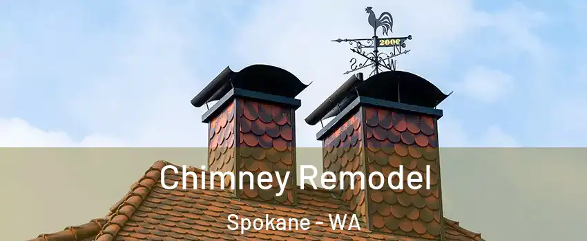  Chimney Remodel Spokane - WA