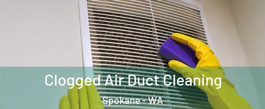  Clogged Air Duct Cleaning Spokane - WA