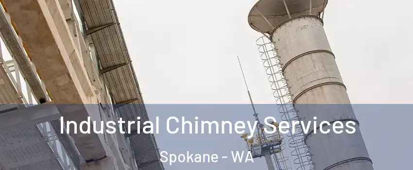 Industrial Chimney Services Spokane - WA